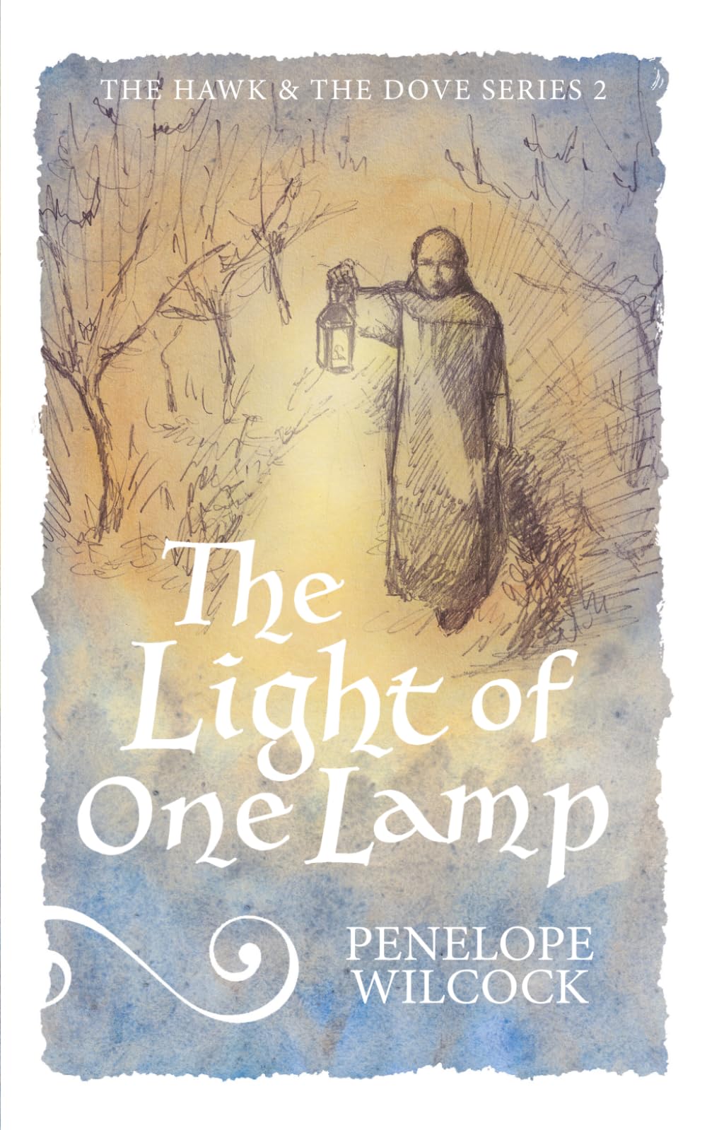 The Light of One Lamp: 5 (The Hawk and the Dove, Series Two)
