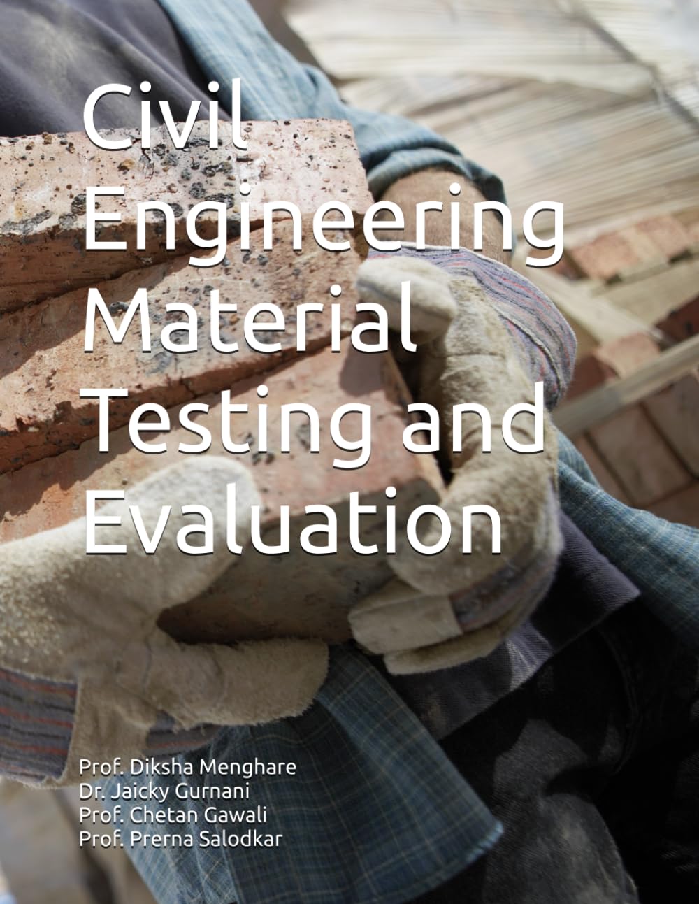 Civil Engineering Material Testing and Evaluation