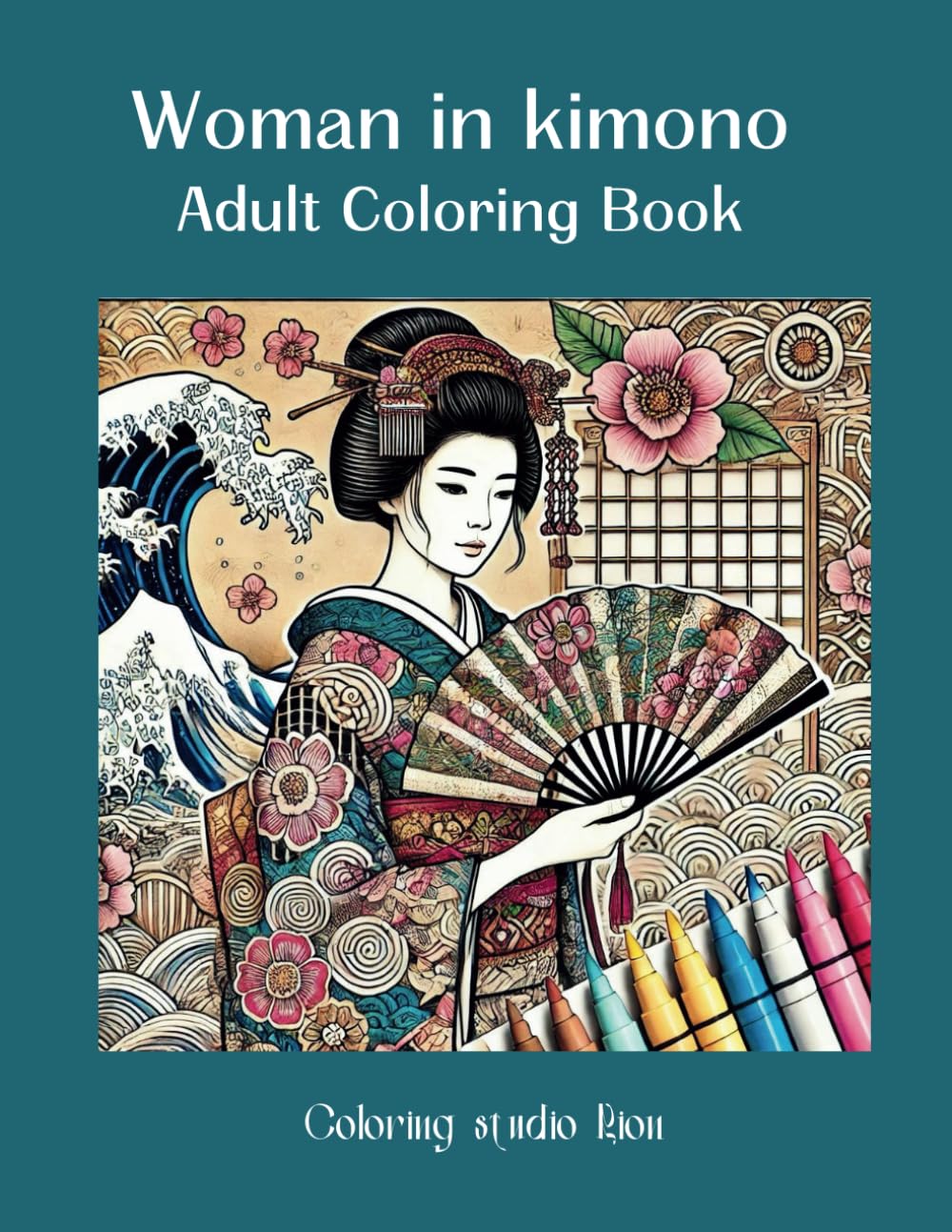 Woman in kimono Adult Coloring Book: Traditional Japanese design pattern