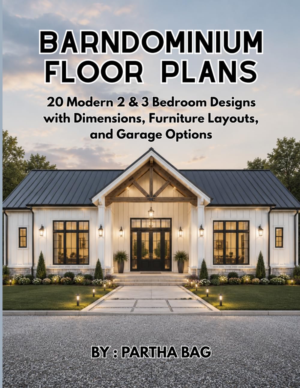 Barndominium Floor Plans: 20 Modern 2 & 3 Bedroom Designs with Dimensions, Furniture Layouts, and Garage Options