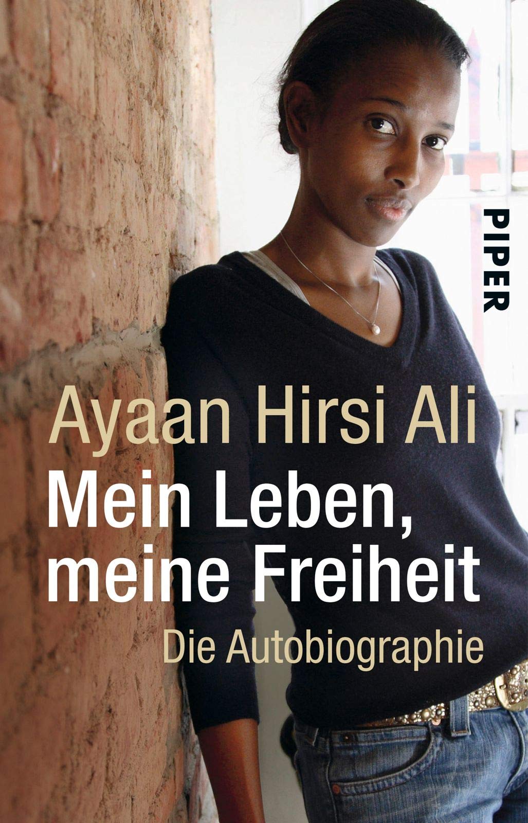 Mein Leben, meine Freiheit: Die Autobiographie
