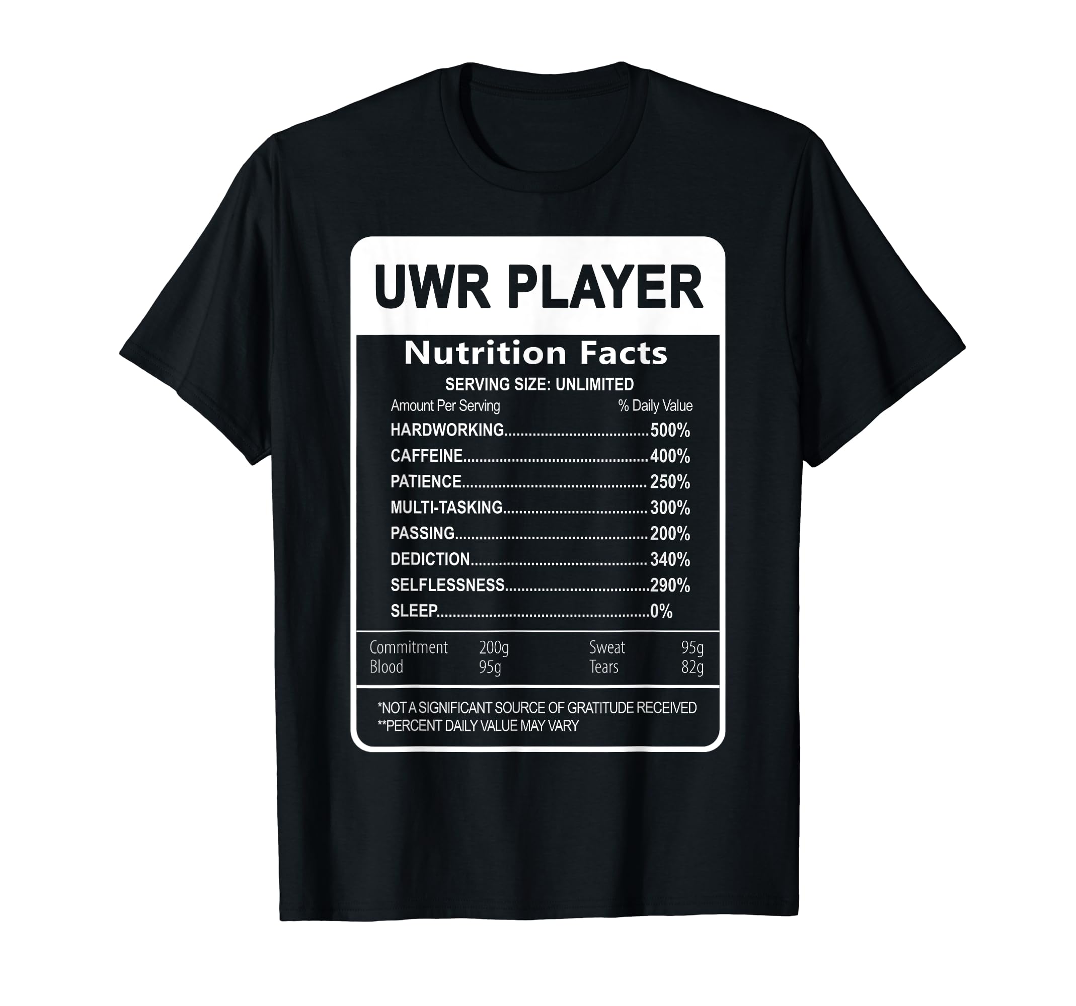 UWR Player Nutrition Facts Graphic Sarcastic T-Shirt