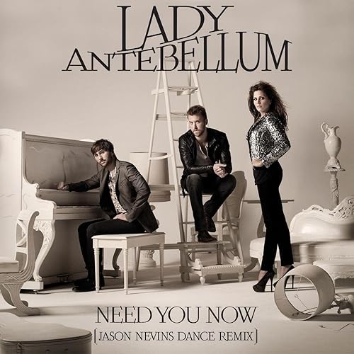 Need You Now Remix By Lady A On Amazon Music Amazon Com