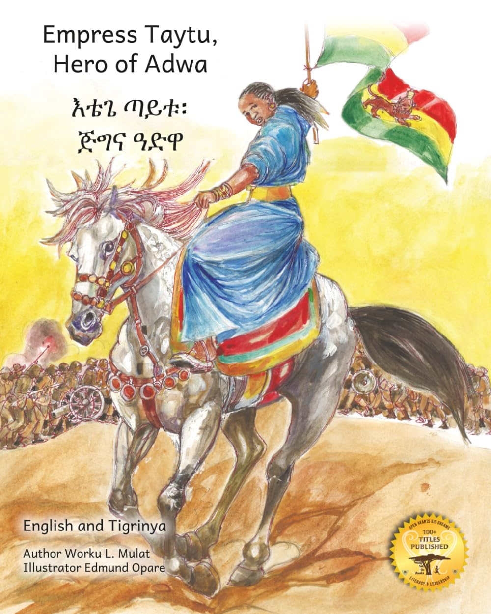 Taytu Betul, Hero of Adwa: from Eager Student to Strategic Leader in English and Tigrinya