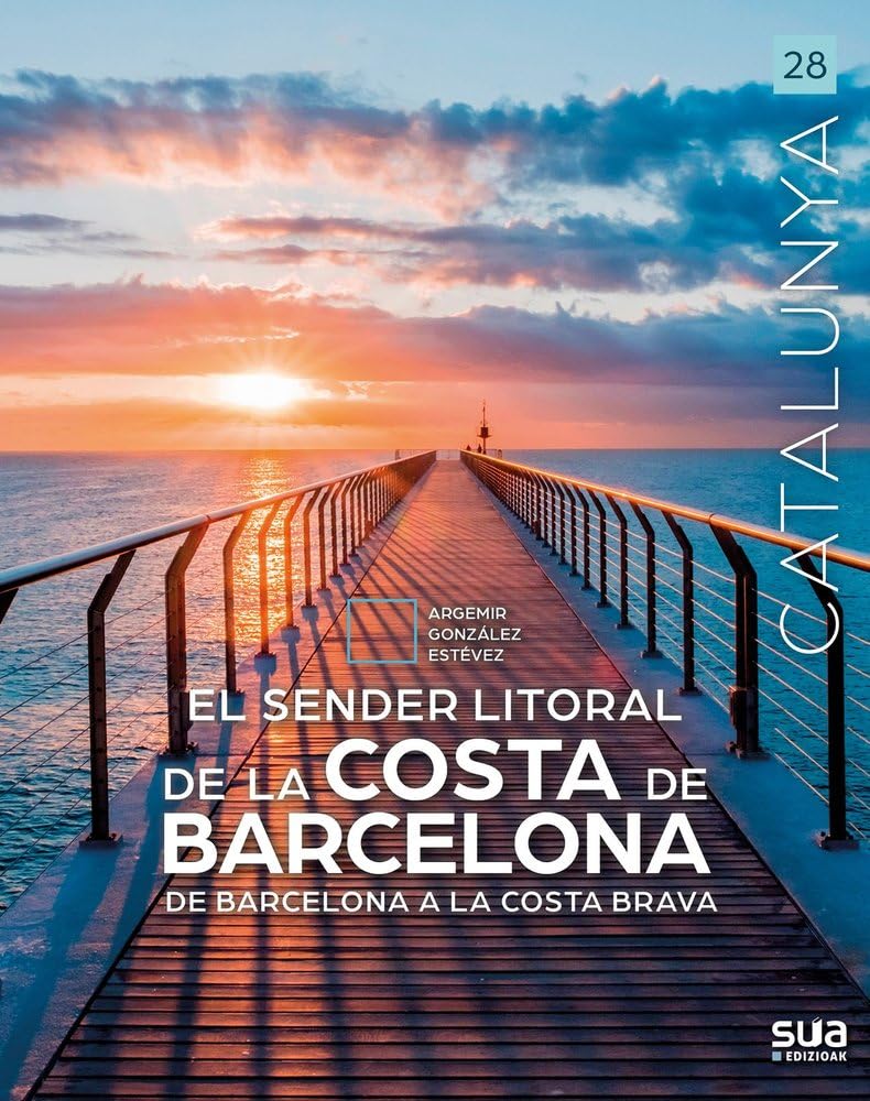 Sender litoral de la costa de Barcelona: De Barcelona a la Costa Brava: 28 (Catalunya)