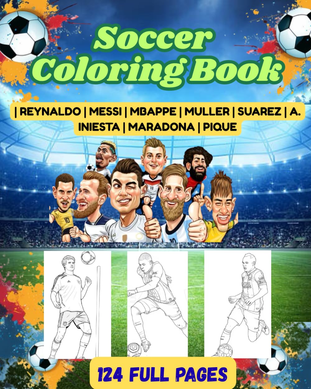 Legendary Soccer Players in Action: Inspiring Players from Around the World for All Ages Coloring Book