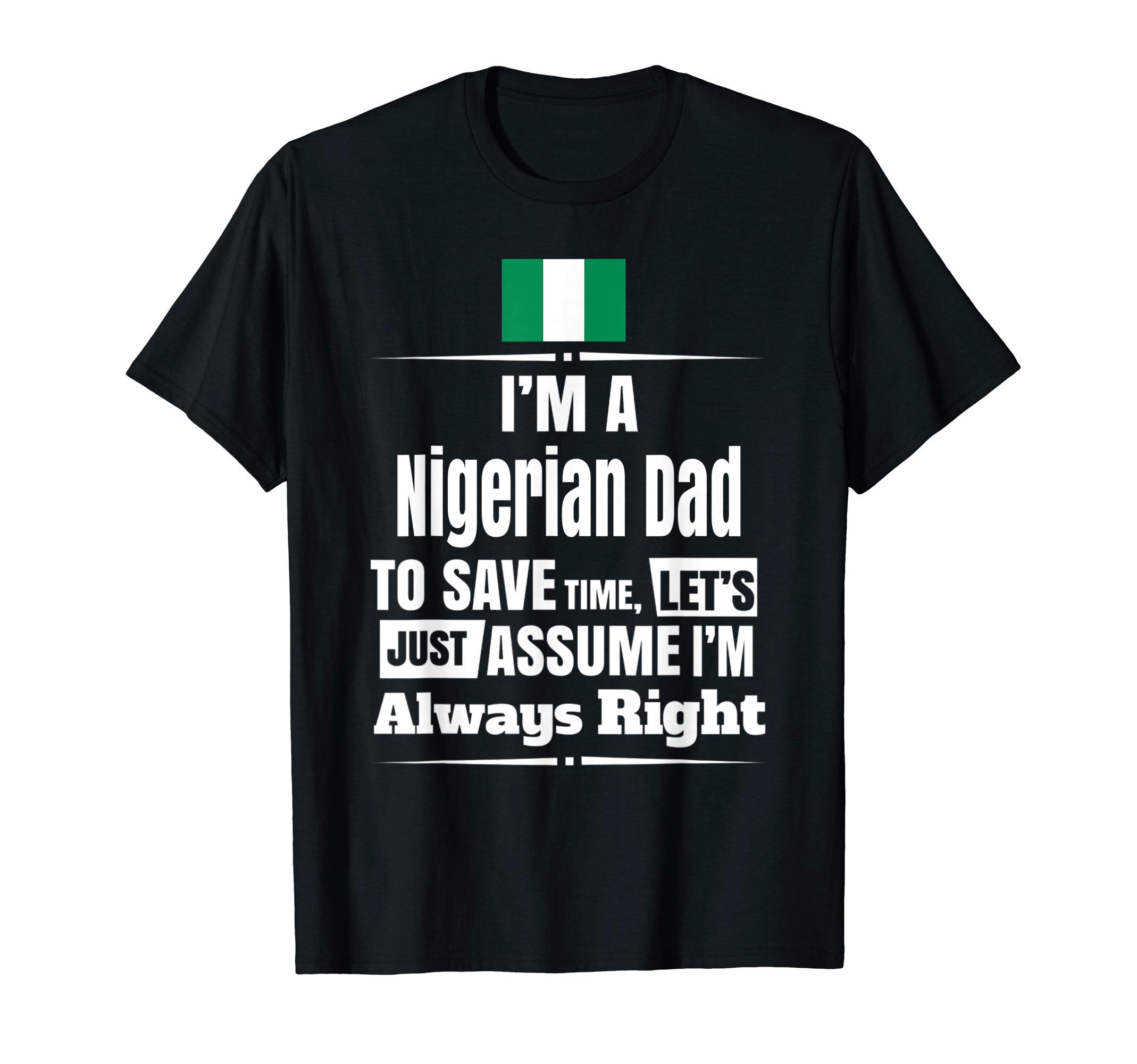 Storecastle Nigeria CollectionStorecastle: I'M A Nigerian Dad Funny Father's T-Shirt T-Shirt