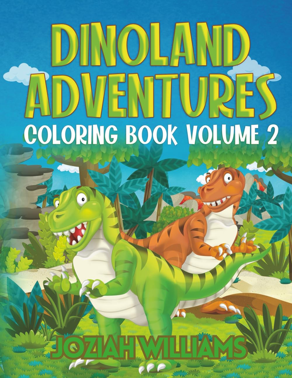 Dinoland Adventures Coloring Book Volume 2