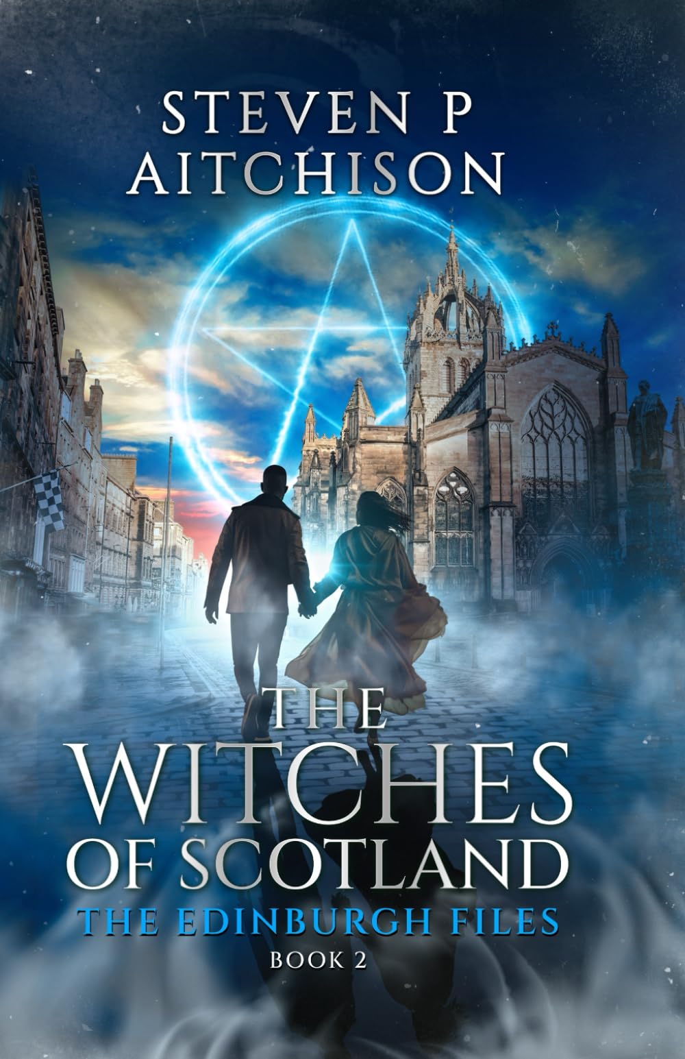 The Witches of Scotland: The Edinburgh Files - Book 2