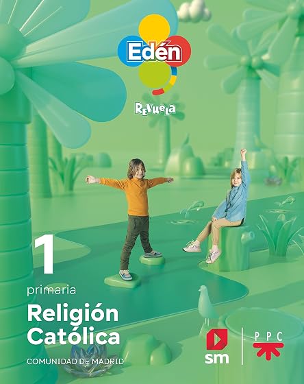 Religión 1º Educacion Primaria Eden Proyecto Revuela Madrid Ed 2022