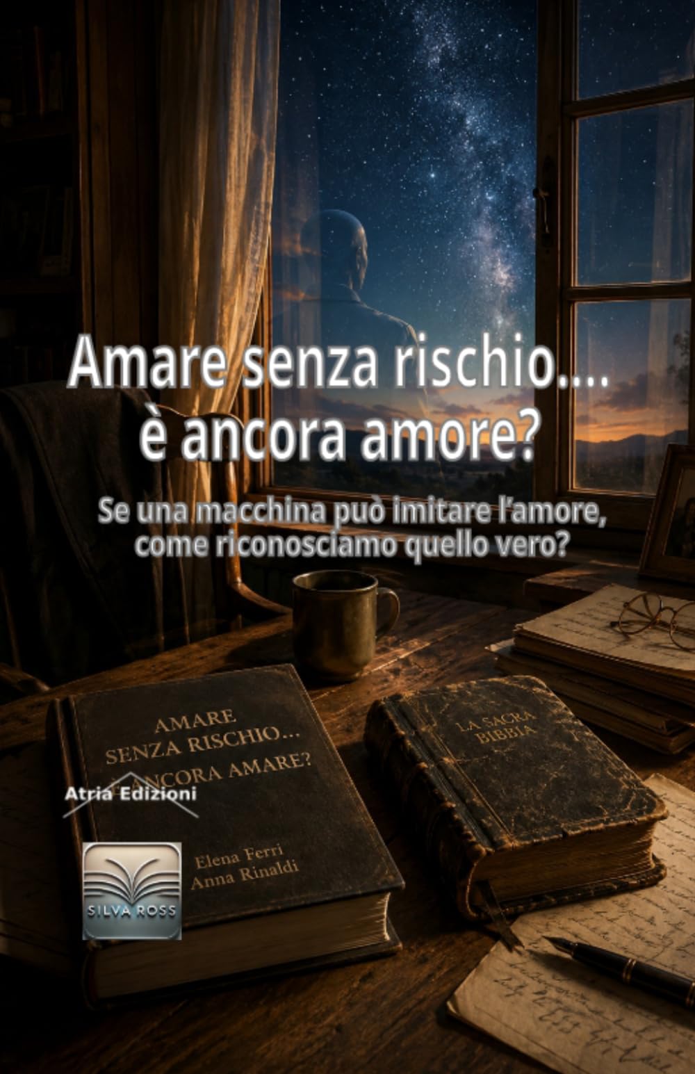 Amare senza rischio...è ancora amore?: Se una macchina può imitare l’amore, come riconosciamo quello vero? (Oltre le Parole)