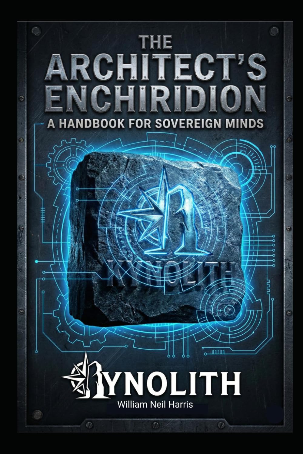 The Architect's Enchiridion: A Handbook for Sovereign Minds