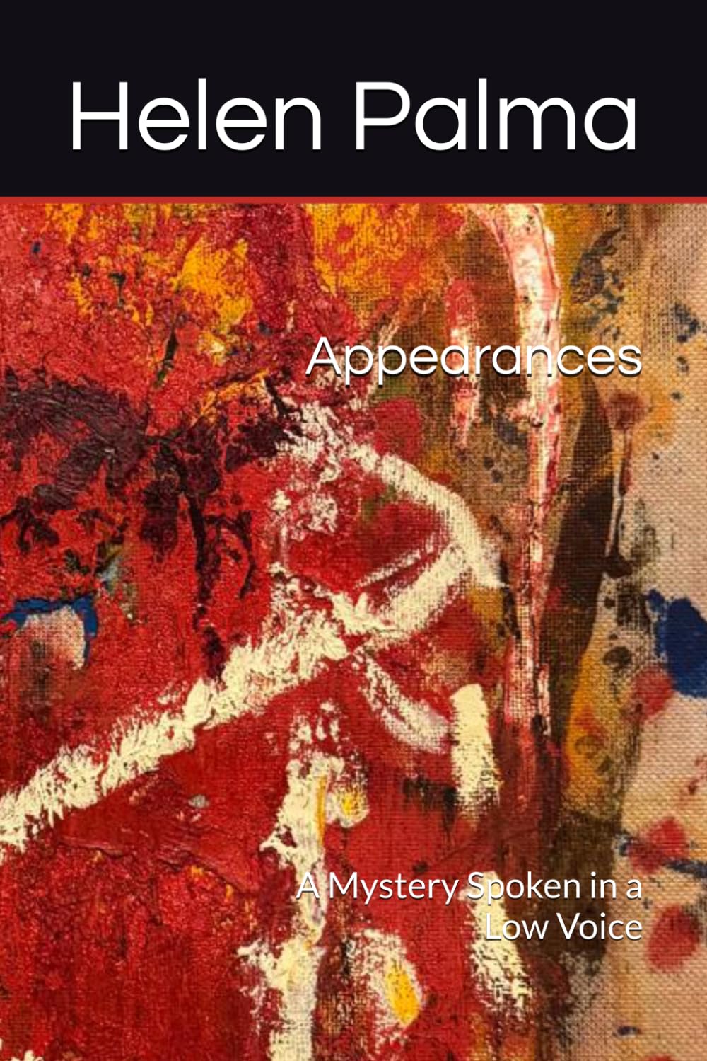 Appearances: A Mystery Spoken in a Low Voice