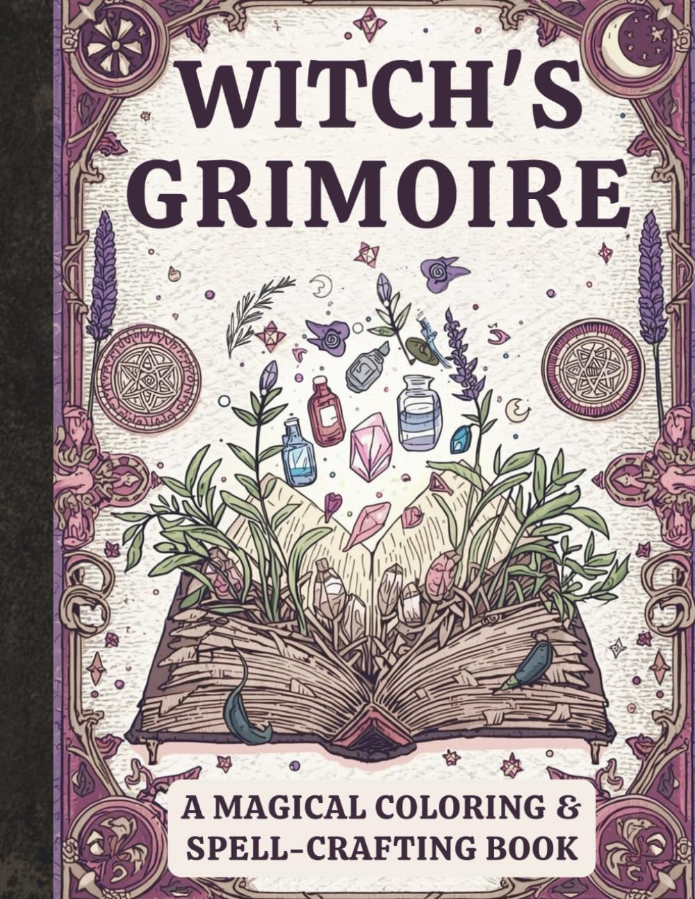 Witch’s Grimoire: A Magical Coloring & Spell-Crafting Book