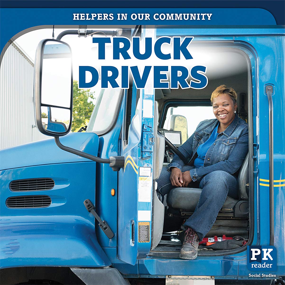 Truck Drivers (Helpers in Our Community) 9781725308305