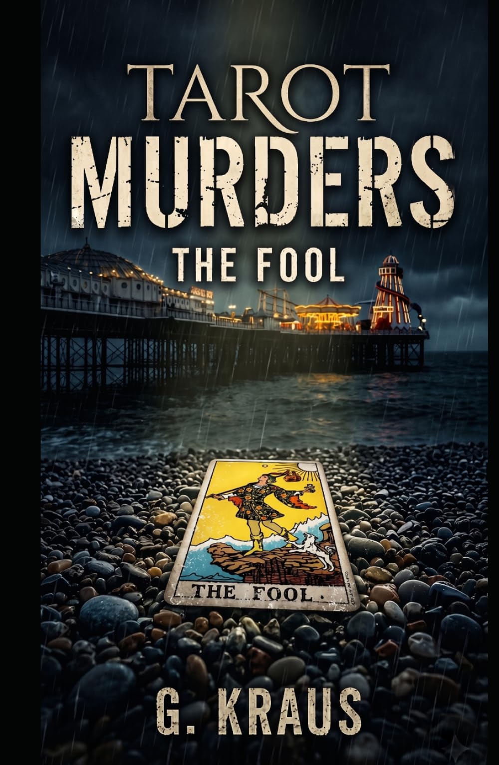 Tarot Murders: The Fool (Tarot murder mysteries)