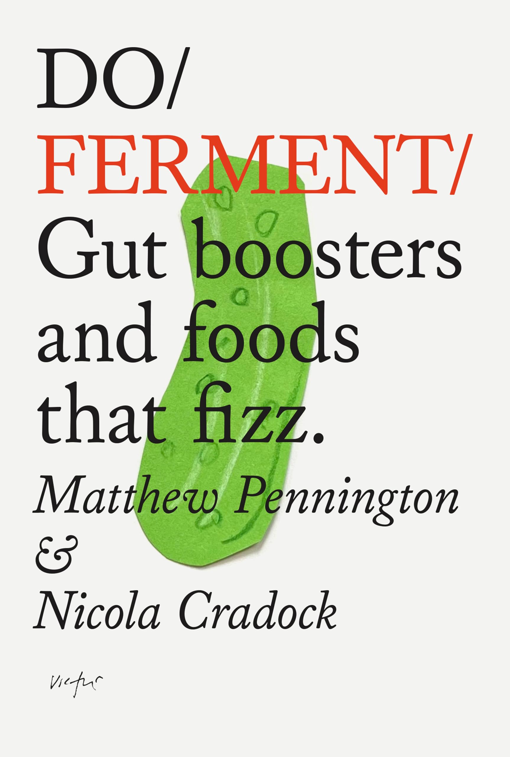 Do Ferment by Matthew Pennington (Paperback Book)