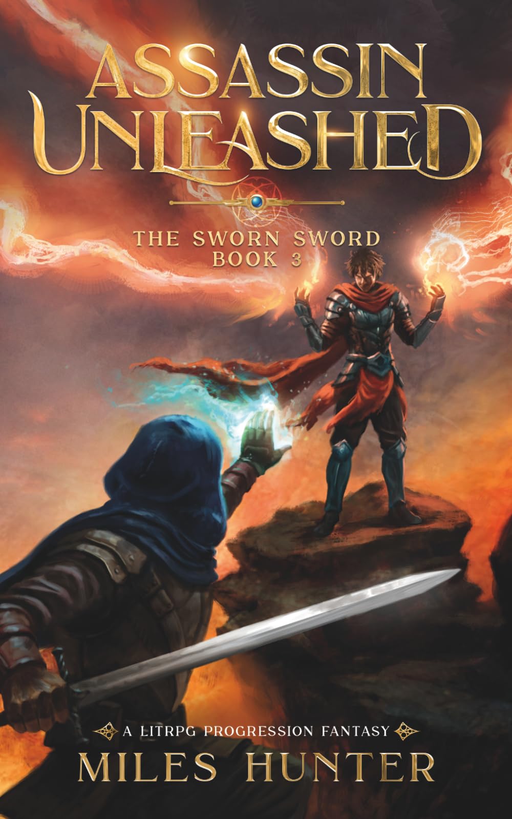 Assassin Unleashed: A LitRPG Progression Fantasy (The Sworn Sword)