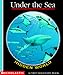 Under the Sea (First Discovery Books)