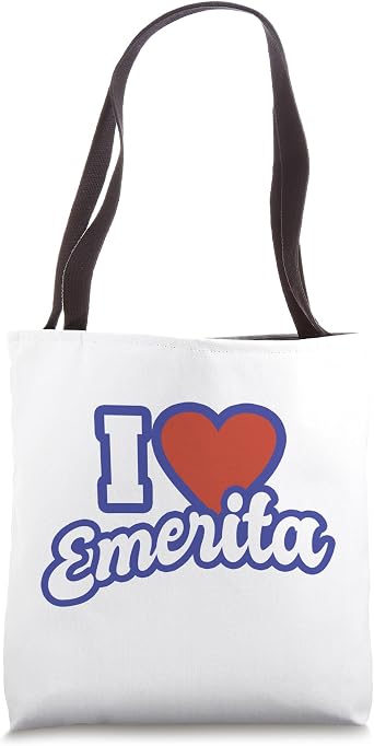 I Love Emerita Tote Bag