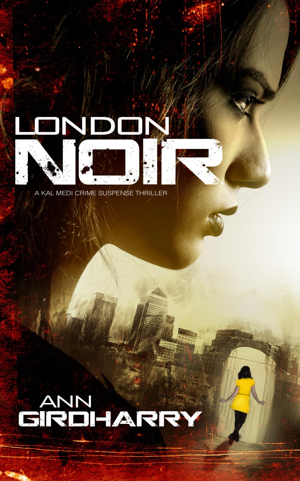 London Noir: A gripping crime suspense thriller: A Crime Thriller: Volume 2 (Kal and Marty)
