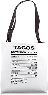 Tacos nutrition facts mexican foodie lovers Tote Bag