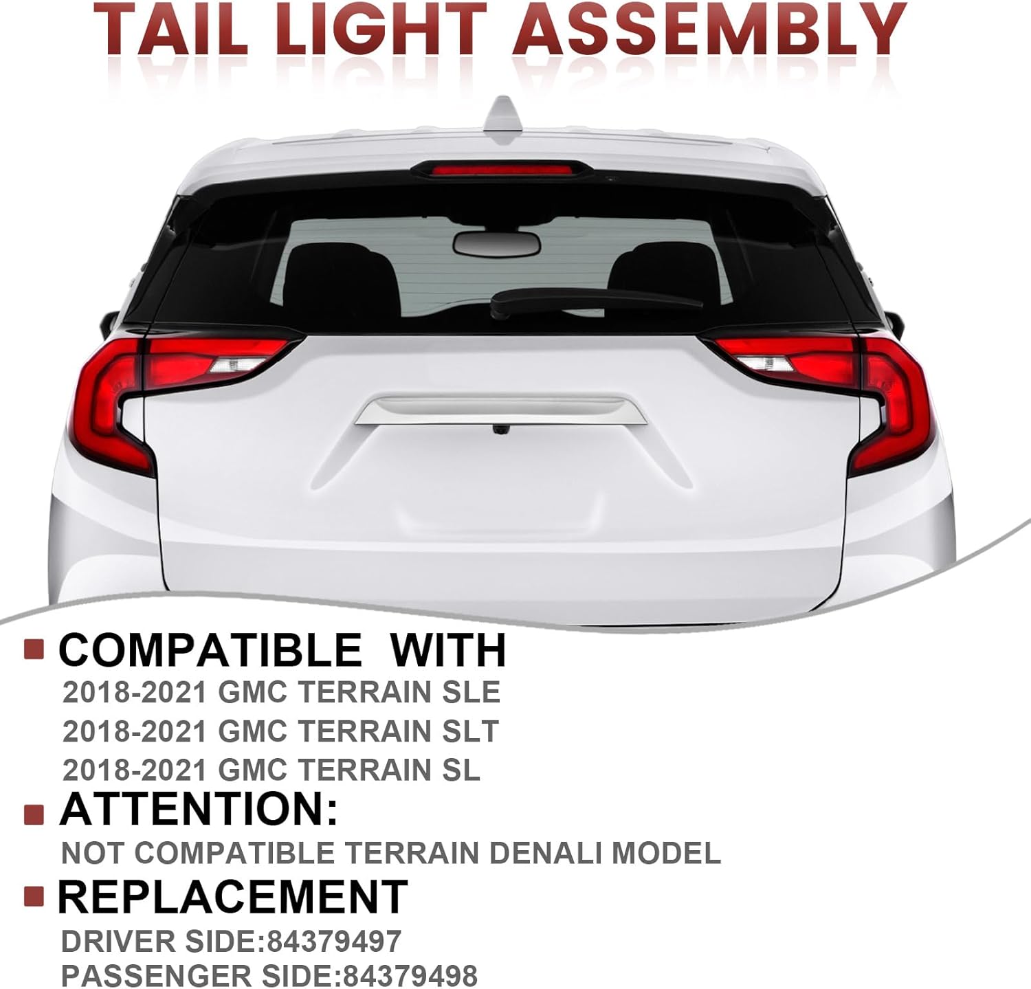 Tail Lights Outer Assembly Compatible with 2018-2021 GMC Terrain,Right Passenger Side Rear Light LED Taillights Replacement # 84379498