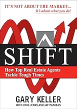 SHIFT: How Top Real Estate Agents Tackle Tough Times