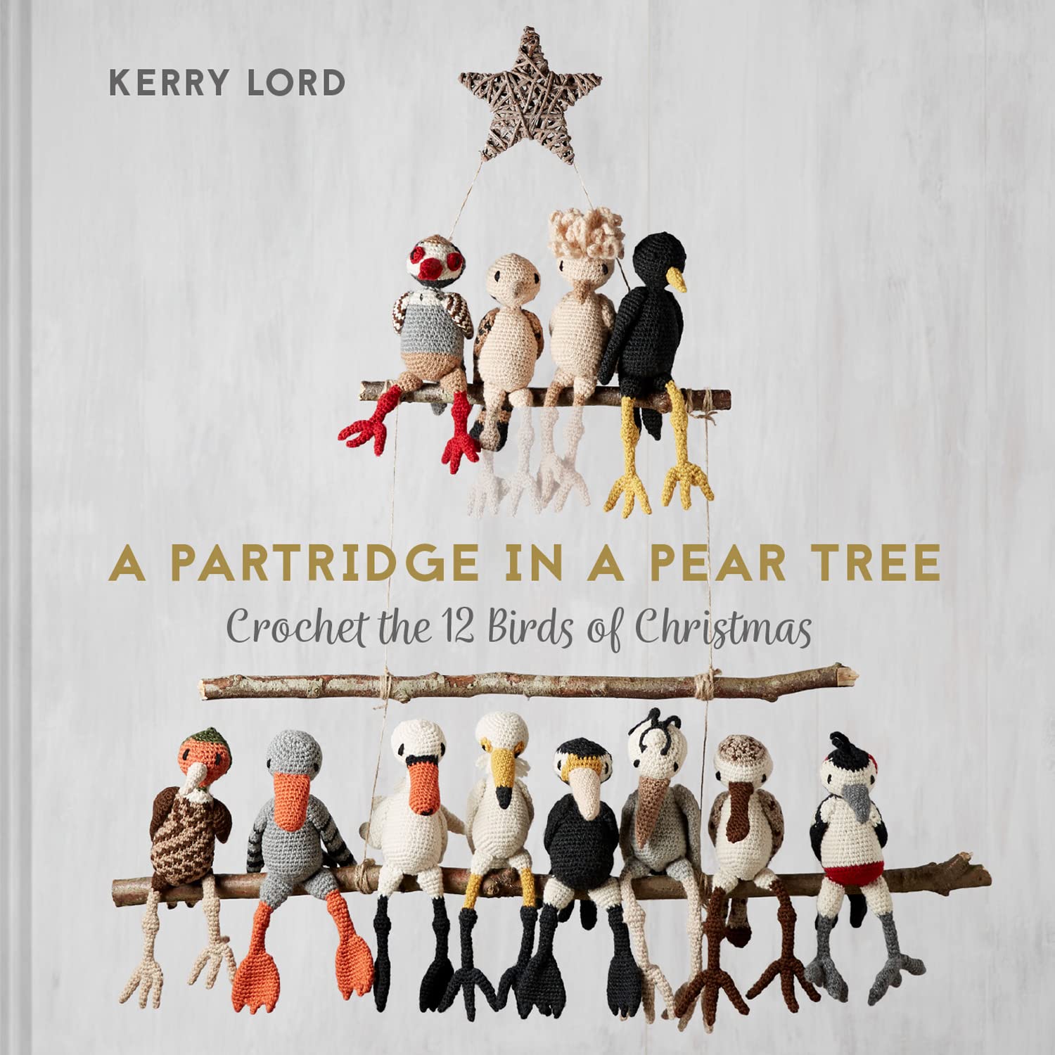 A Partridge in a Pear Tree: Crochet the 12 birds of Christmas.by Lord New**