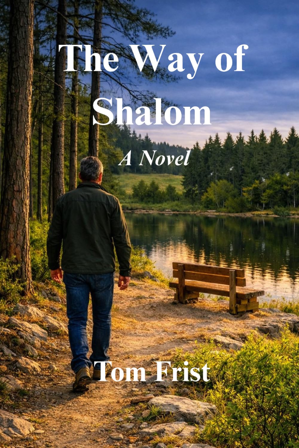 The Way of Shalom: A Novel