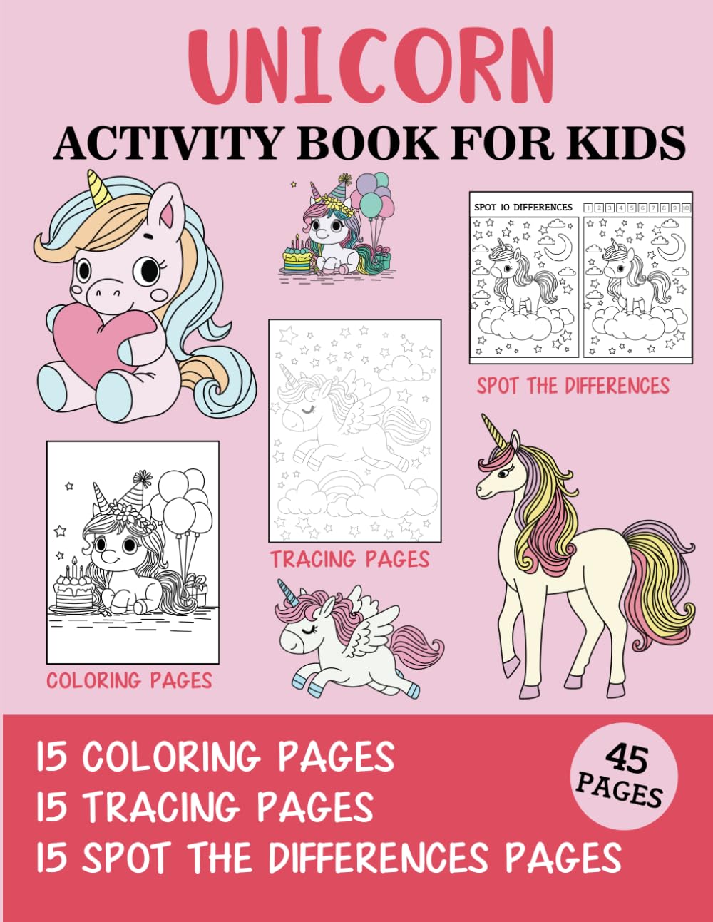 Unicorn Activity Book for Kids: Coloring, Tracing and Spot the Difference Pages
