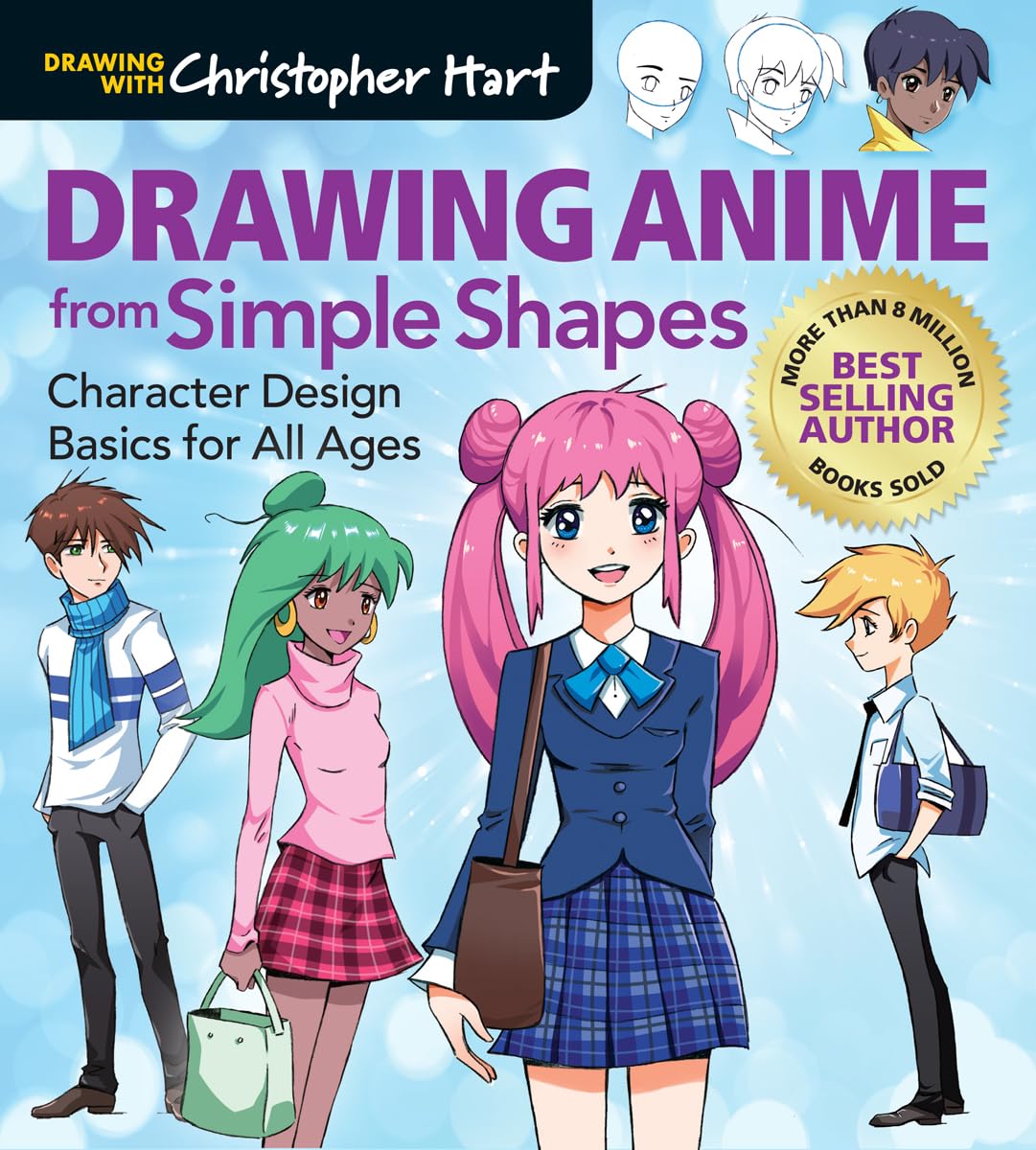 Drawing Anime from Simple Shapes: Character  by Christopher Hart PAPERBACK
