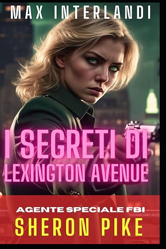 I SEGRETI DI LEXINGTON AVENUE