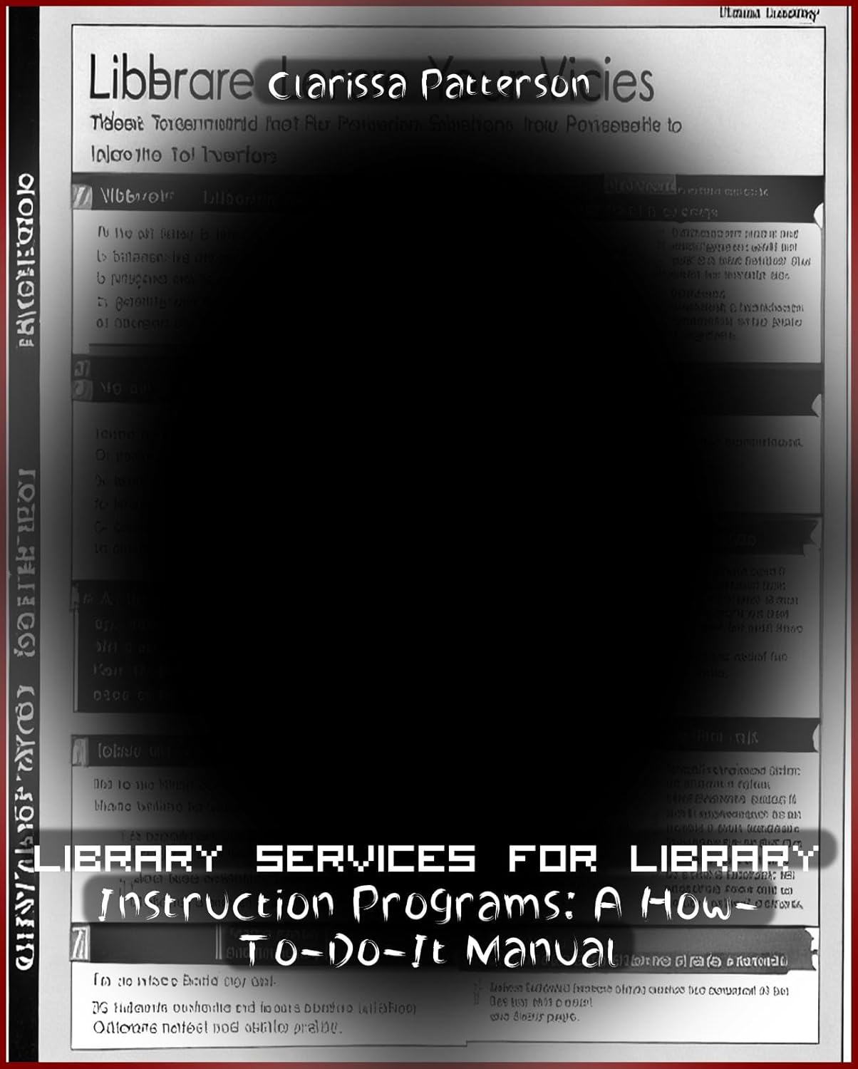 Library Services for Library Instruction Programs A HowToDoIt