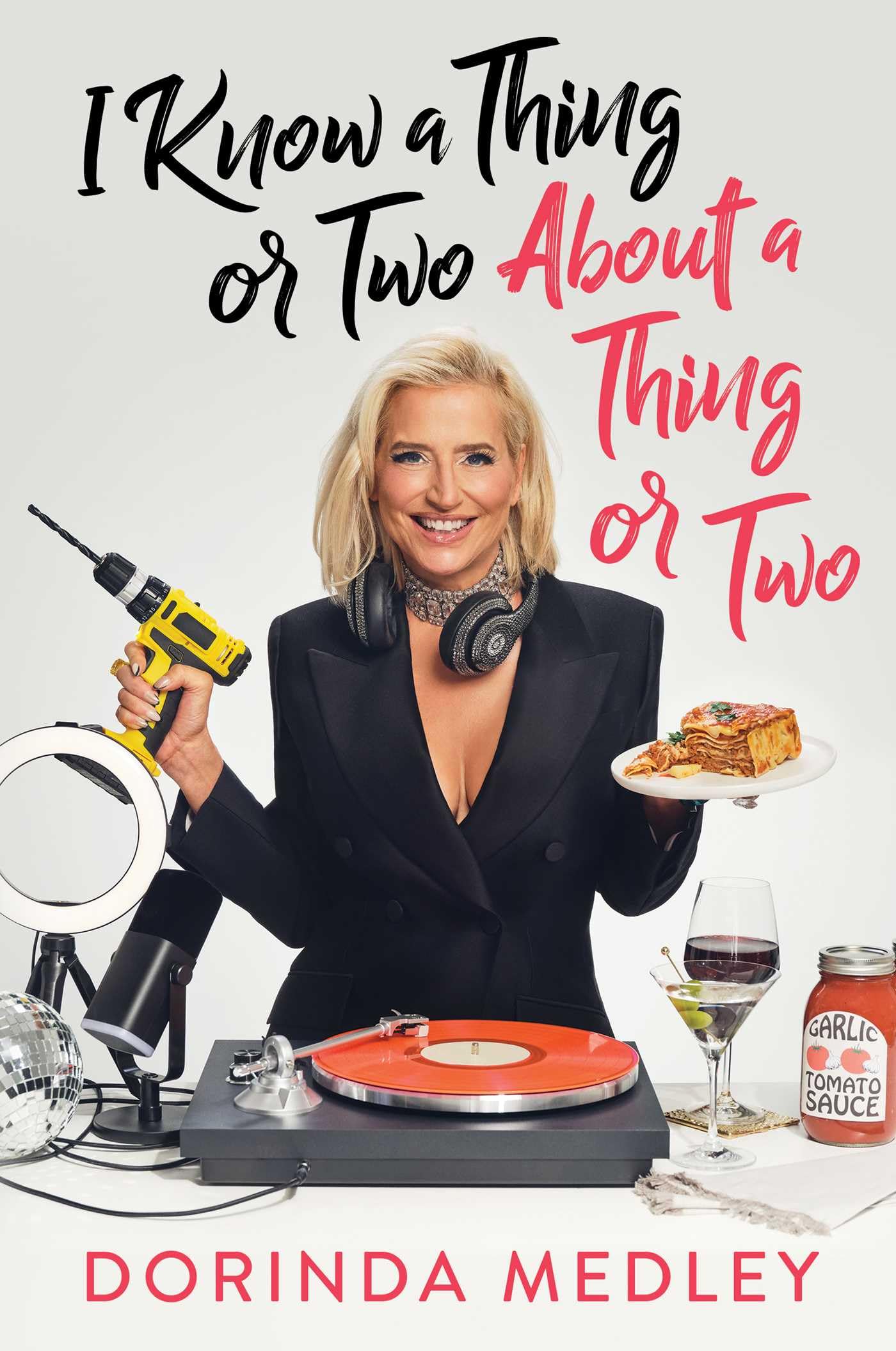I Know a Thing or Two About a Thing or Two: Advice for a Well-Rounded Life