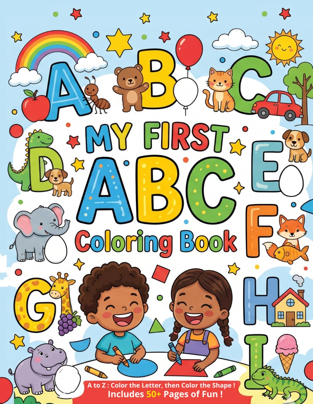 My First ABC Coloring Book: Easy and Fun Coloring Pages for Toddlers and Kids
