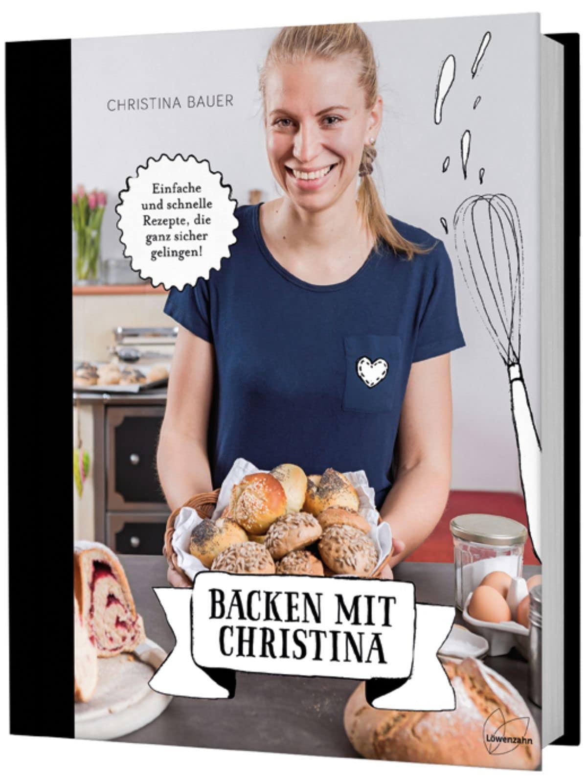 Backen mit Christina: Einfache und schnelle Rezepte, die ganz sicher gelingen. U.a. Brot, Semmeln, pikantes Gebäck, Germknödel, Hefezopf