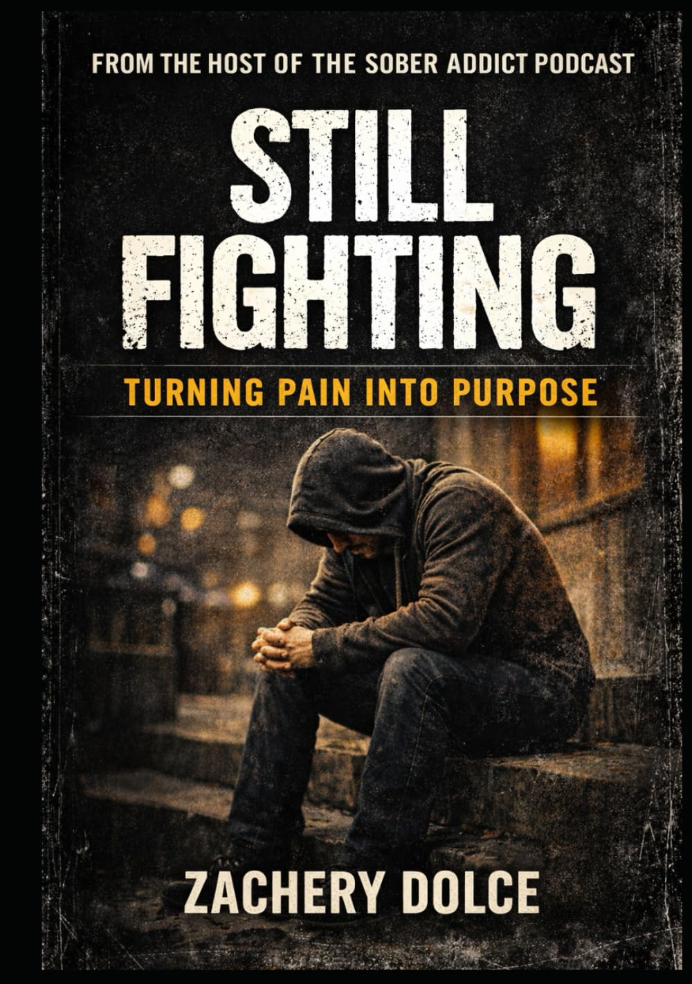 Still Fighting: Living When Life Keeps Hitting Back