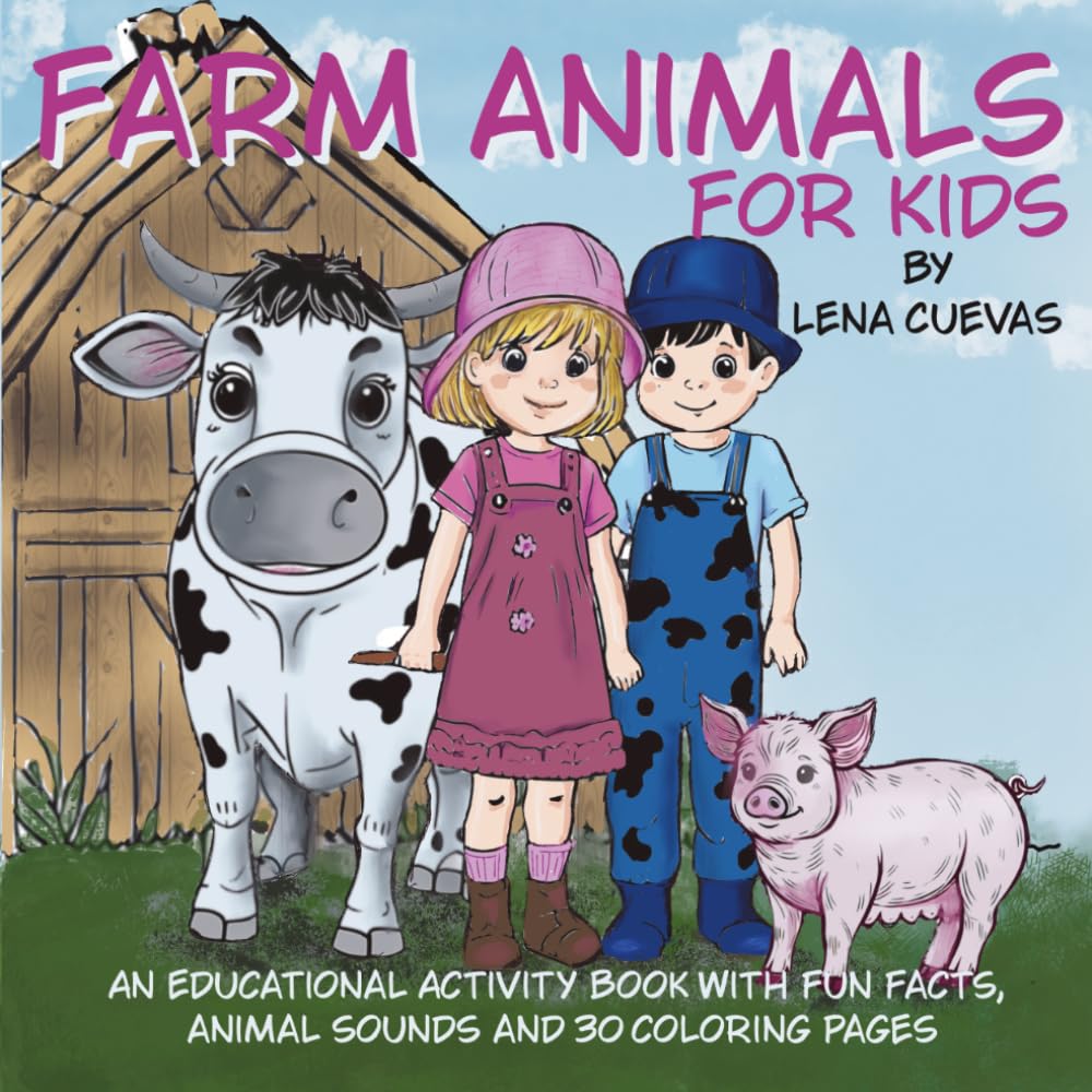 Farm Animals for Kids: An Educational Activity Book with Fun Facts, Animal Sounds and 30 Coloring Pages