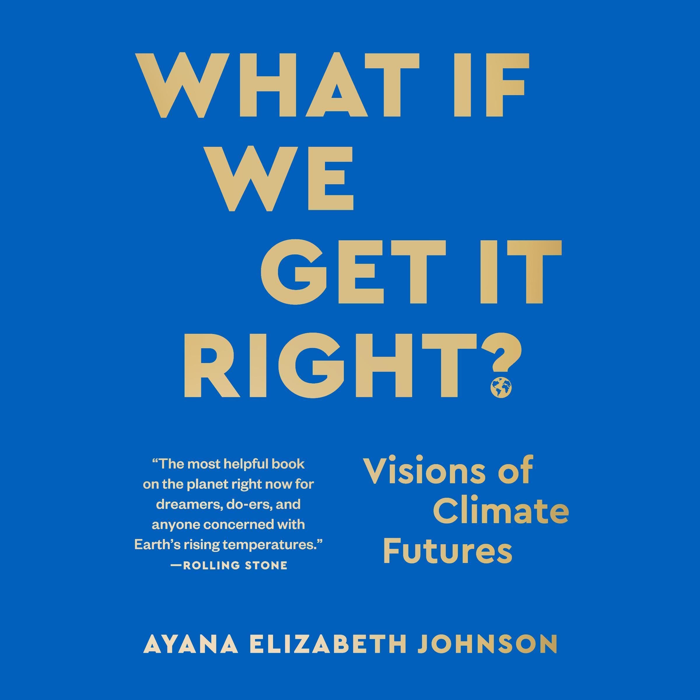 Cover art for What If We Get It Right?