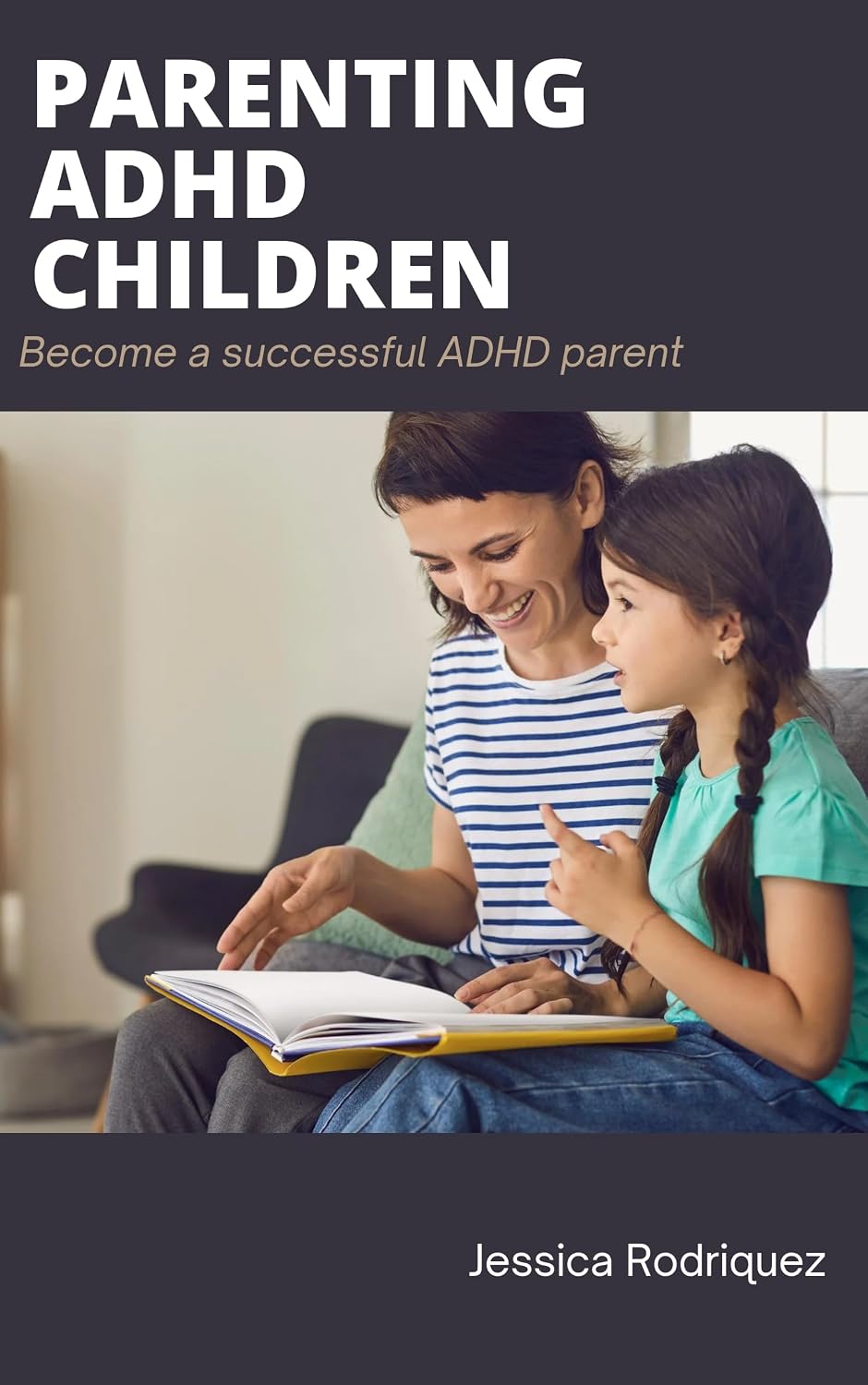 Amazon.com: PARENTING ADHD CHILDREN : Become a Successful ADHD Parent ...