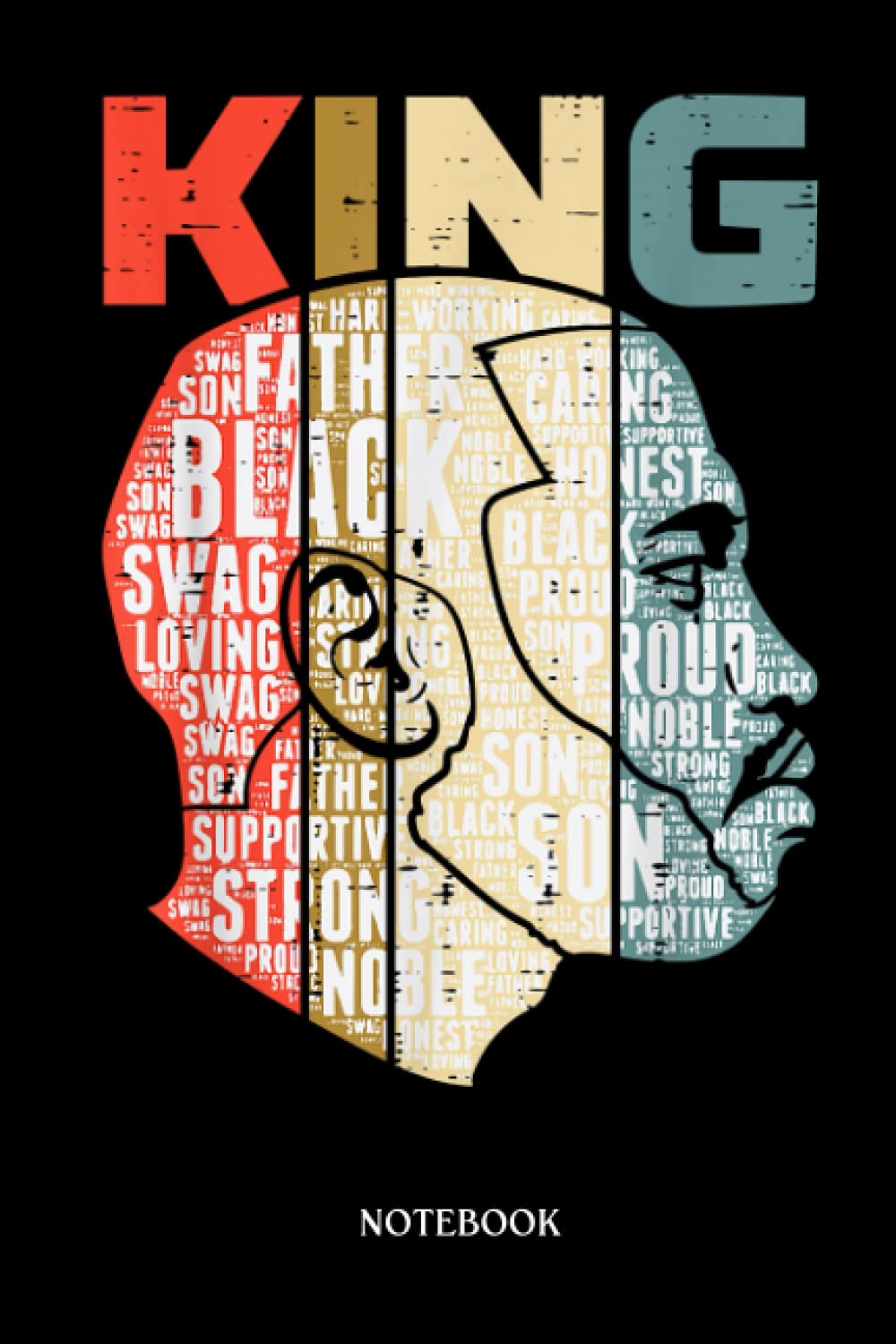 Black History Notebook: Mens African King Black Pride Melanin Black History Month Men Dad | Lined Notebook Journal, Black Notebook, 6 x 9 inches - 120 Blank Lined Pages.