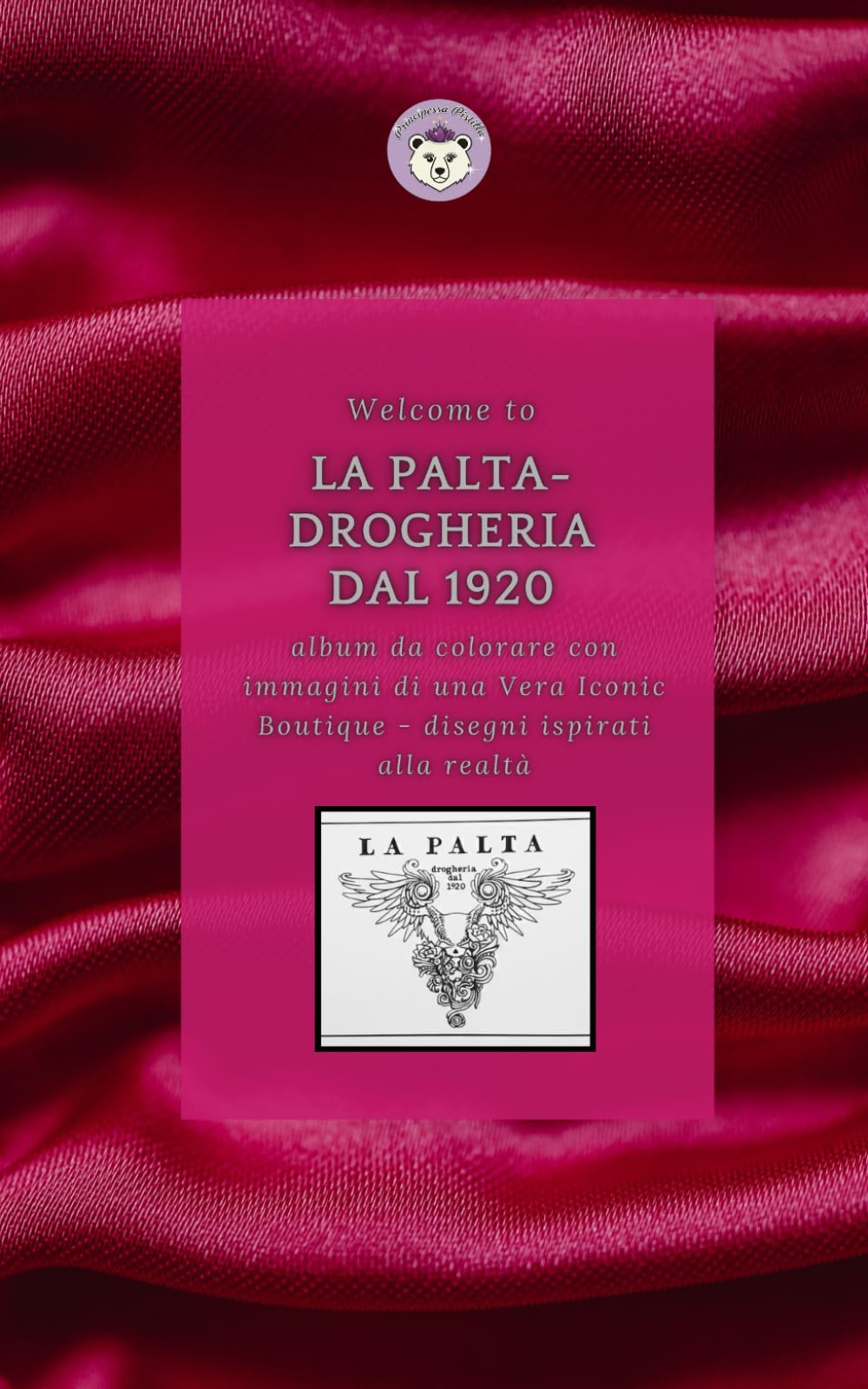 LA PALTA - l' Essenza del Fashion - libro da colorare per amanti dello shopping: album da colorare con immagini di una Vera Iconic Boutique - disegni ispirati alla realtà
