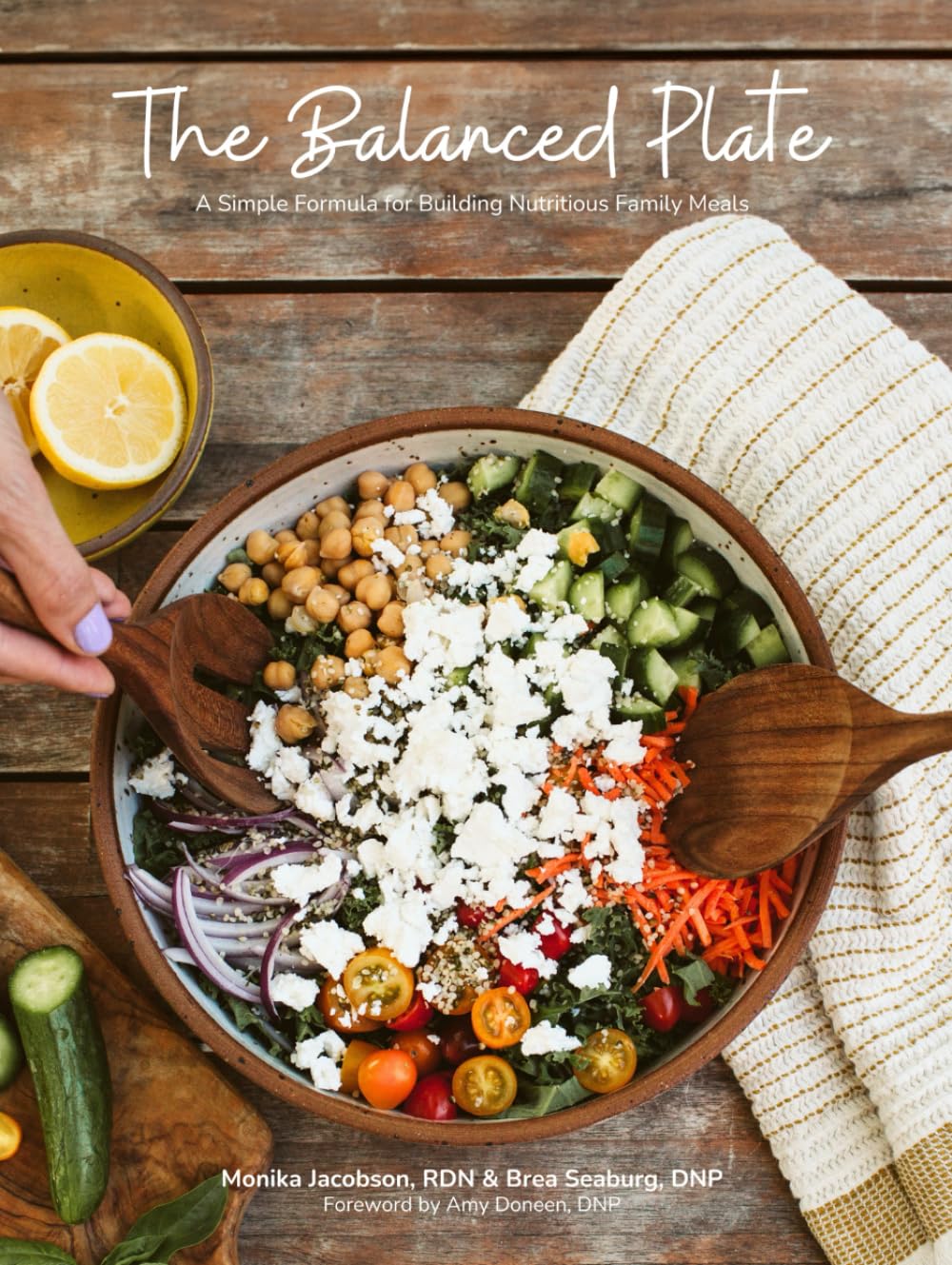 The Balanced Plate: A Simple Formula for Building Nutritious Family Meals      Hardcover – November 26, 2024