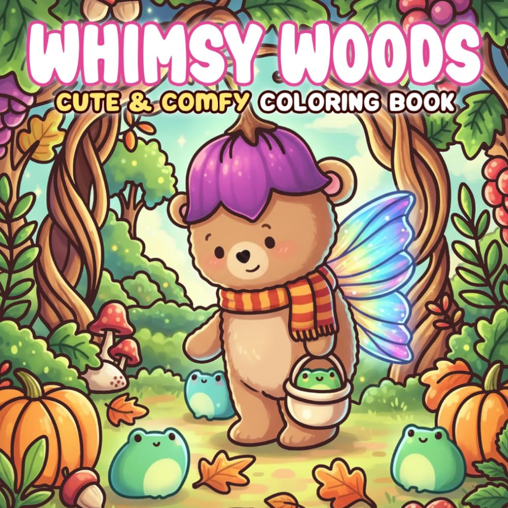 Whimsy Woods Coloring Book: Mystical Pixie Expeditions Coloring Book featuring Magical Fairy Animals and Easy Enchanted Autumn Adventure Art for Everyone