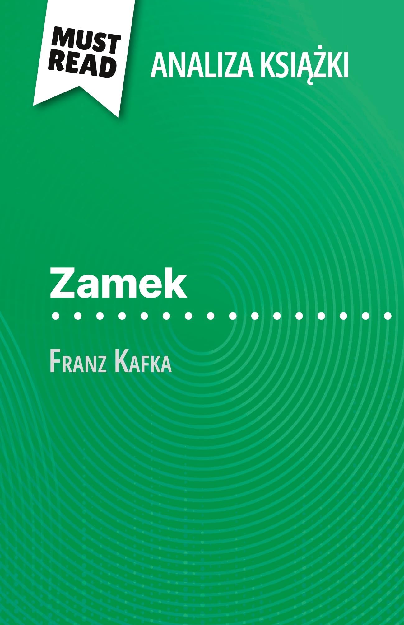 Zamek książka Franz Kafka (Analiza książki): Pełna analiza i szczegółowe podsumowanie pracy
