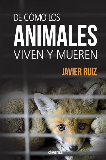 De como los animales viven y mueren