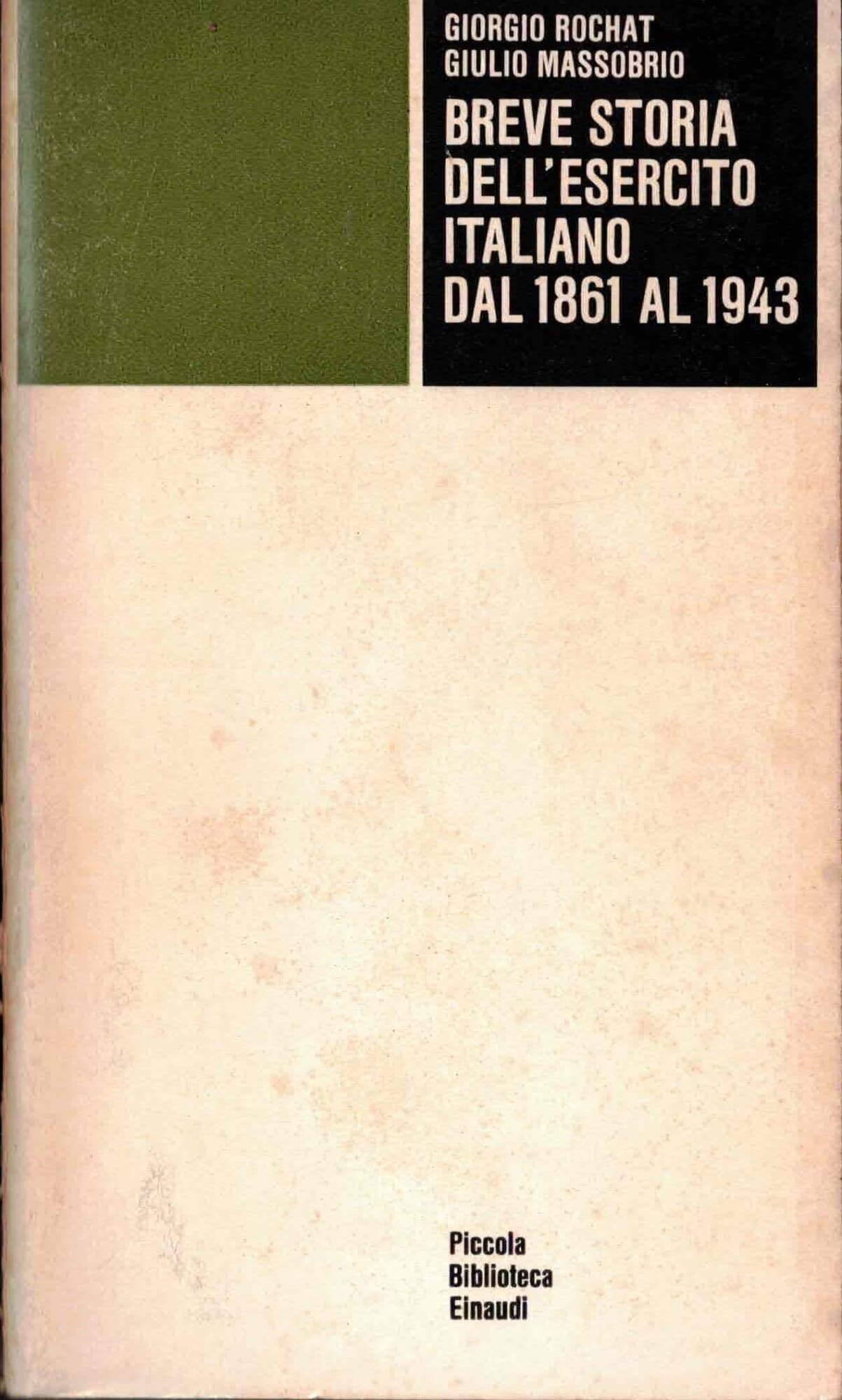 Breve storia dell'esercito italiano dal 1861 al 1943