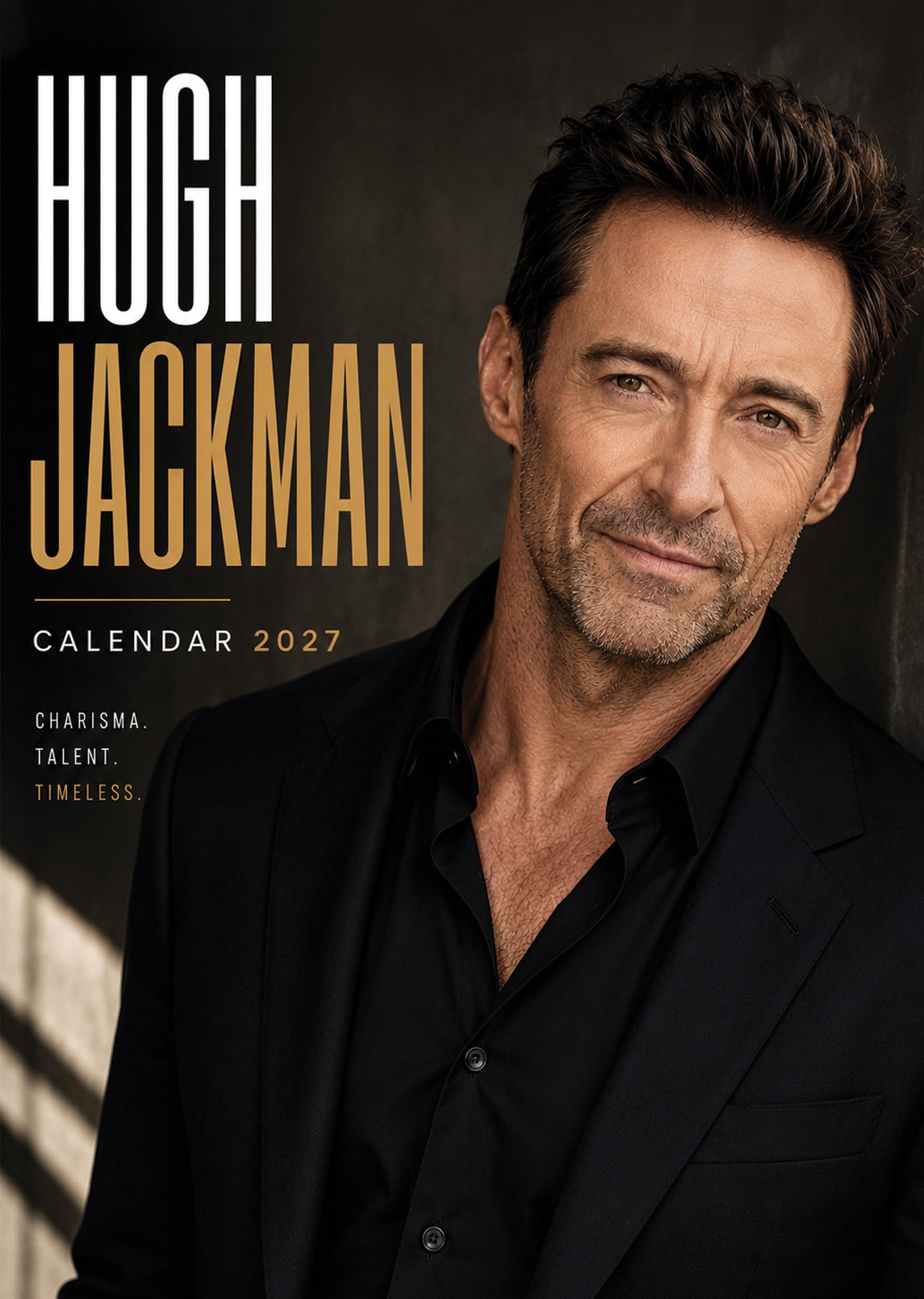 Hugh Jackman 2027 Wall Calendar | A3 Size | Premium Quality | For Fans & Collectors