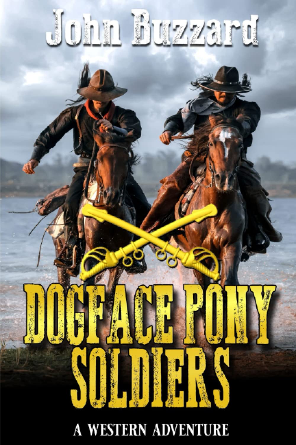 Dogface Pony Soldiers: A Western Adventure (Little Jake of the Great Plains)